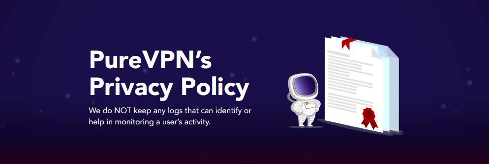 PureVPN Privacy Policy PureVPN Privacy Policy