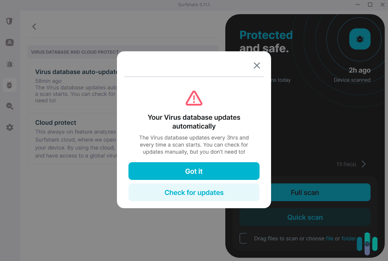 Surfshark Antivirus automatically updates its malware database every 3 hours. Surfshark Antivirus automatically updates its malware database every 3 hours.
