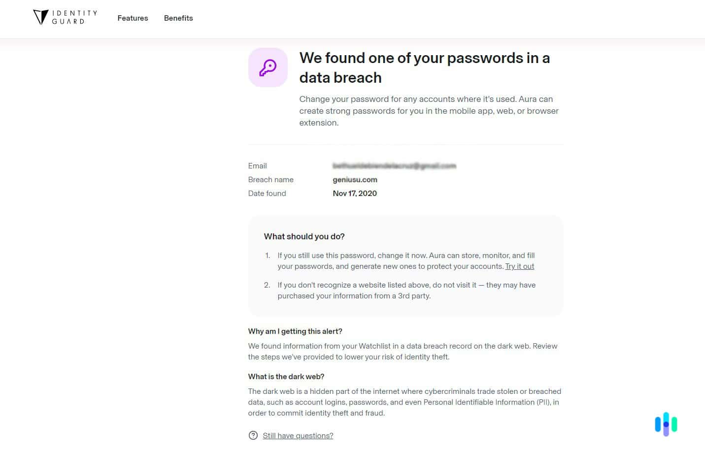 The alerts we received from Identity Guard include suggestions on what steps to take next. (1) The alerts we received from Identity Guard include suggestions on what steps to take next.
