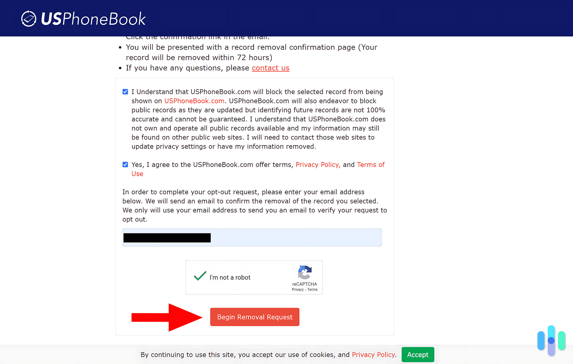 To start our USPhoneBook opt-out request, we provided our email and agreed to their terms and conditions. To start our USPhoneBook opt-out request, we provided our email and agreed to their terms and conditions.