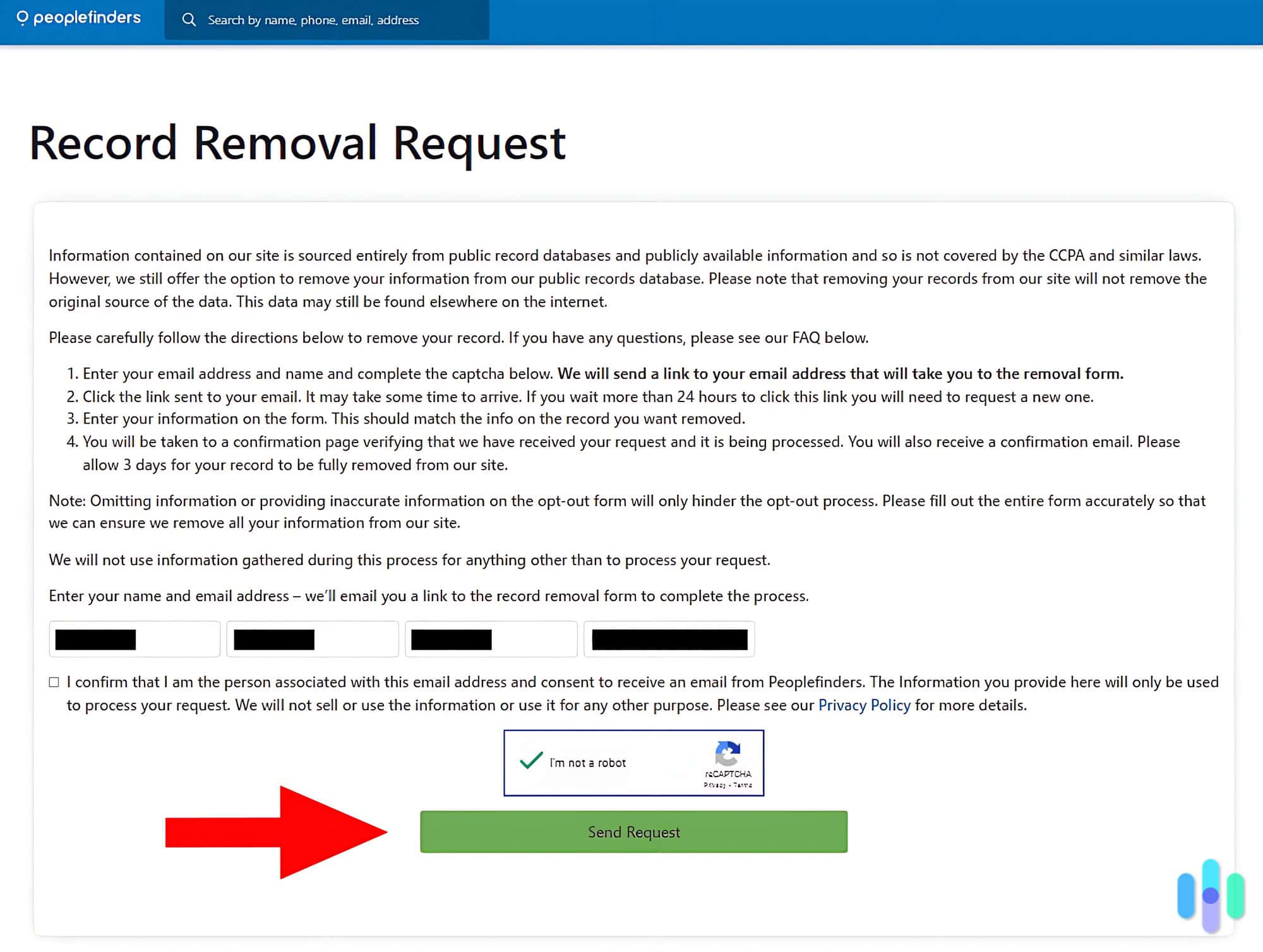 Fill out the Removal Request Form to proceed with the opt-out. Fill out the Removal Request Form to proceed with the opt-out.