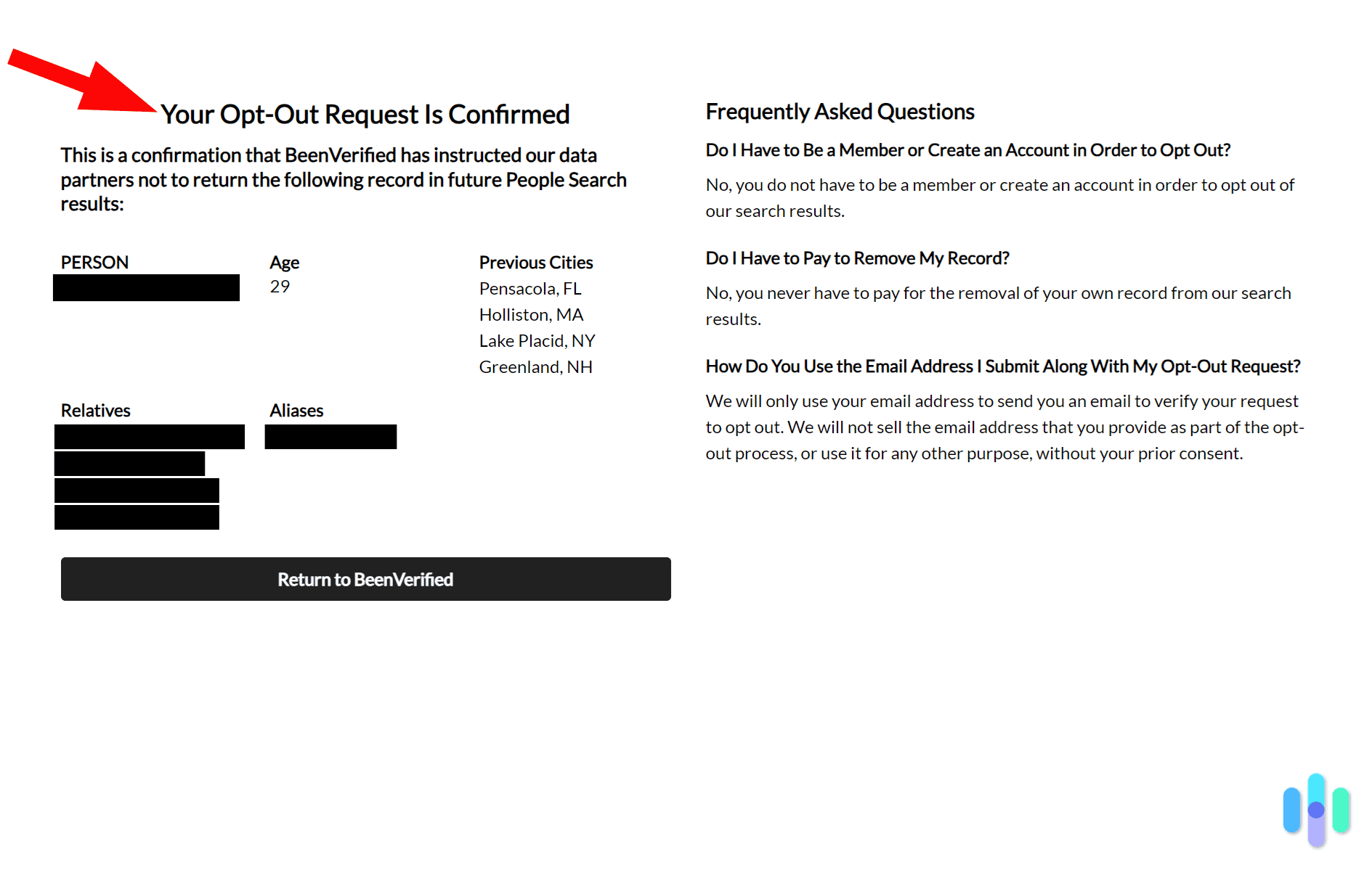 We successfully opted out of BeenVerified. We successfully opted out of BeenVerified.