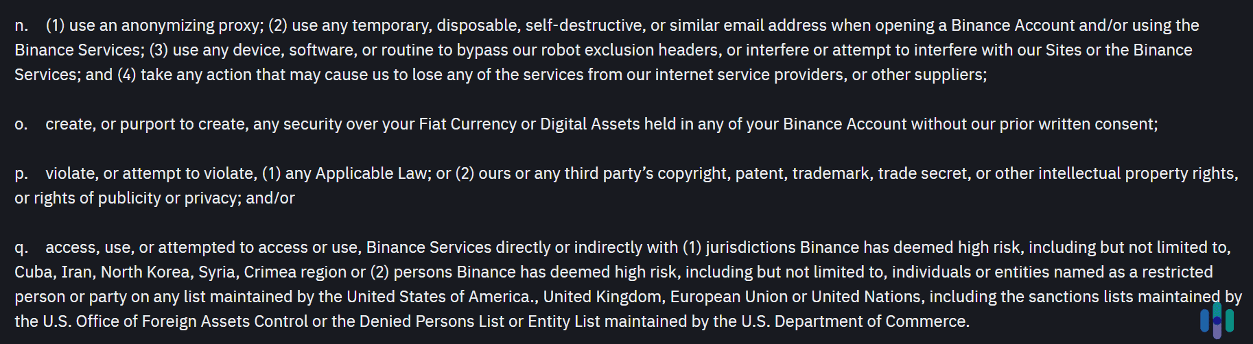 Using a VPN is against the terms of service of certain crypto exchanges, like Binance for example. Using a VPN is against the terms of service of certain crypto exchanges, like Binance for example.