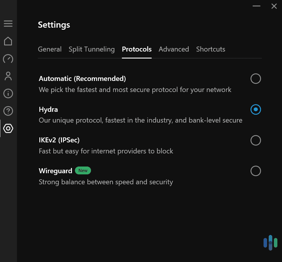 The proprietary Hydra protocol automatically obfuscates your VPN traffic. The proprietary Hydra protocol automatically obfuscates your VPN traffic.