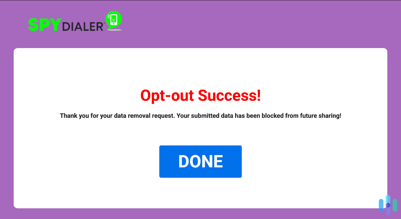 Spy Dialer shows us an opt-out success message. Spy Dialer shows us an opt-out success message.